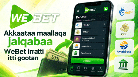 Akkaataa maallaqa jalqabaa WeBet irratti itti gootan